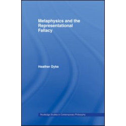 Metaphysics and the Representational Fallacy Metaphysics and the Representational Fallacy