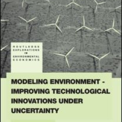 Modeling Environment-Improving Technological Innovations under Uncertainty Modeling Environment-Improving Technological Innovations under Uncertainty