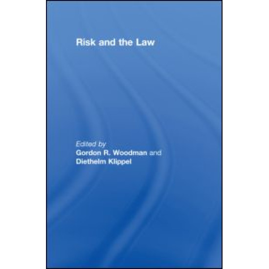 Risk and the Law Risk and the Law