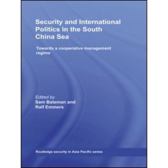 Security and International Politics in the South China Sea