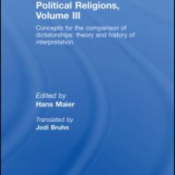 Totalitarianism and Political Religions Volume III Totalitarianism and Political Religions Volume III