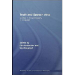 Truth and Speech Acts Truth and Speech Acts