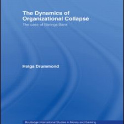 The Dynamics of Organizational Collapse