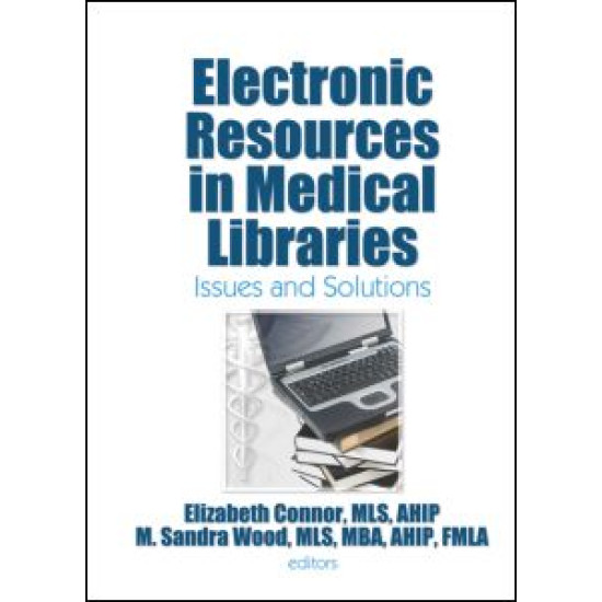 Electronic Resources in Medical Libraries