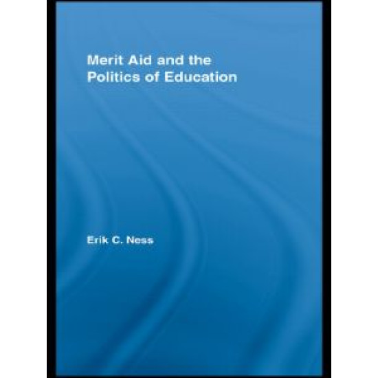 Merit Aid and the Politics of Education