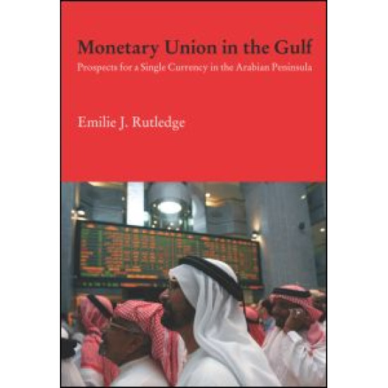 Monetary Union in the Gulf