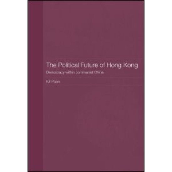 The Political Future of Hong Kong