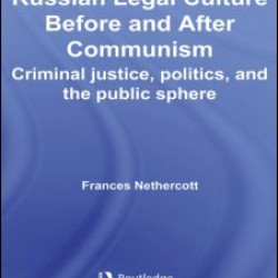 Russian Legal Culture Before and After Communism Russian Legal Culture Before and After Communism