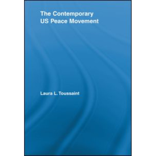 The Contemporary US Peace Movement