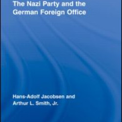 The Nazi Party and the German Foreign Office