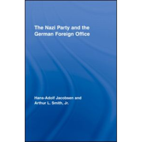 The Nazi Party and the German Foreign Office