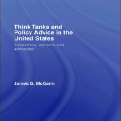 Think Tanks and Policy Advice in the US Think Tanks and Policy Advice in the US