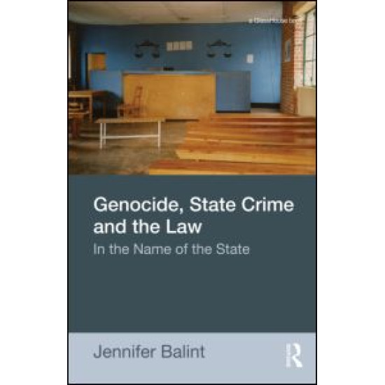 Genocide, State Crime and the Law