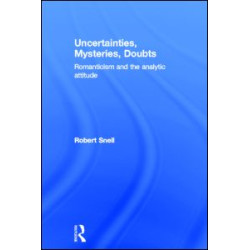 Uncertainties, Mysteries, Doubts