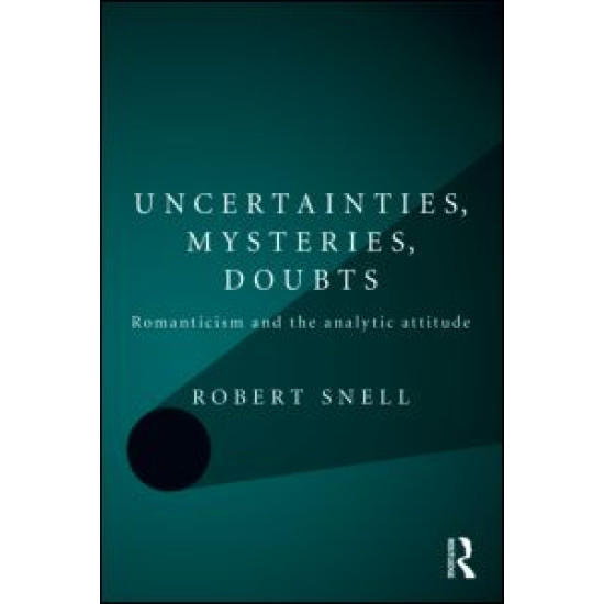 Uncertainties, Mysteries, Doubts
