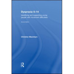 Dyspraxia 5-14 Dyspraxia 5-14