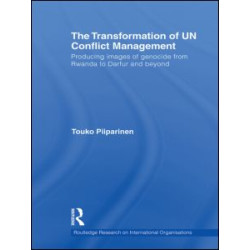 The Transformation of UN Conflict Management The Transformation of UN Conflict Management