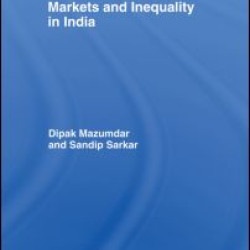 Globalization, Labour Markets and Inequality in India