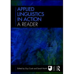 Applied Linguistics in Action: A Reader Applied Linguistics in Action: A Reader