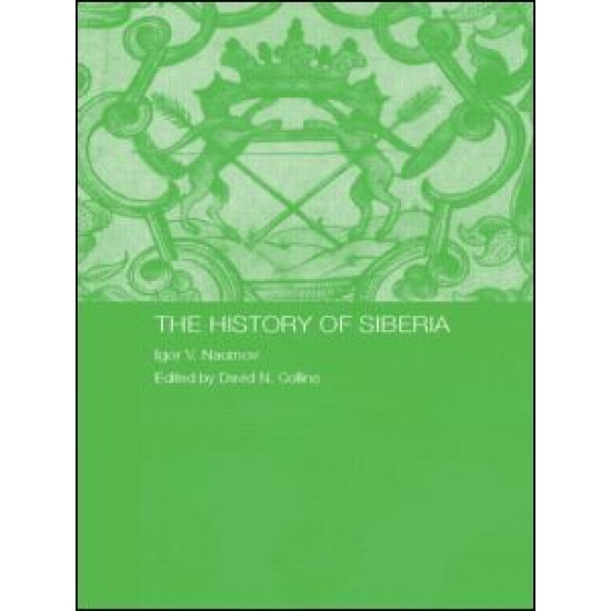 The History of Siberia The History of Siberia