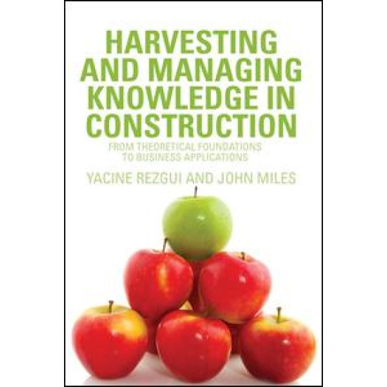 Harvesting and Managing Knowledge in Construction Harvesting and Managing Knowledge in Construction