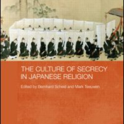 The Culture of Secrecy in Japanese Religion