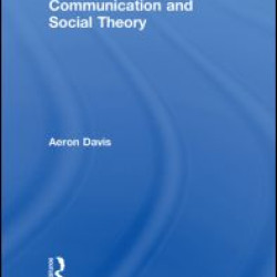 Political Communication and Social Theory Political Communication and Social Theory