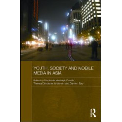 Youth, Society and Mobile Media in Asia