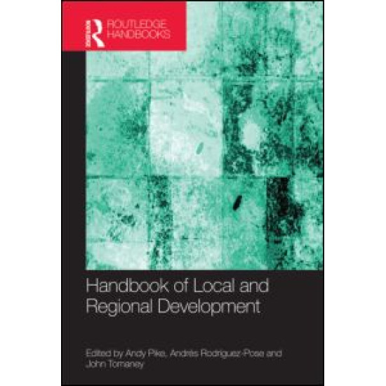 Handbook of Local and Regional Development Handbook of Local and Regional Development