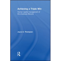 Achieving a Triple Win Achieving a Triple Win
