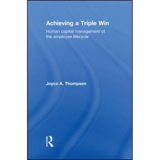 Achieving a Triple Win Achieving a Triple Win