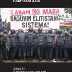 Agrarian Angst and Rural Resistance in Contemporary Southeast Asia