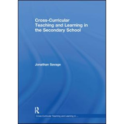 Cross-Curricular Teaching and Learning in the Secondary School