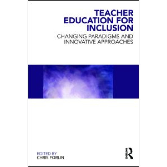 Teacher Education for Inclusion Teacher Education for Inclusion