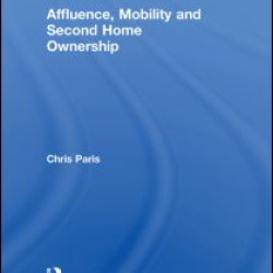 Affluence, Mobility and Second Home Ownership Affluence, Mobility and Second Home Ownership