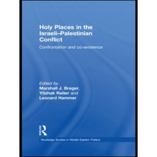 Holy Places in the Israeli-Palestinian Conflict