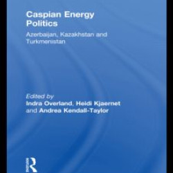 Caspian Energy Politics Caspian Energy Politics