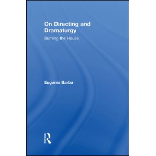 On Directing and Dramaturgy