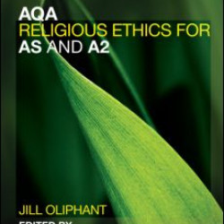 AQA Religious Ethics for AS and A2