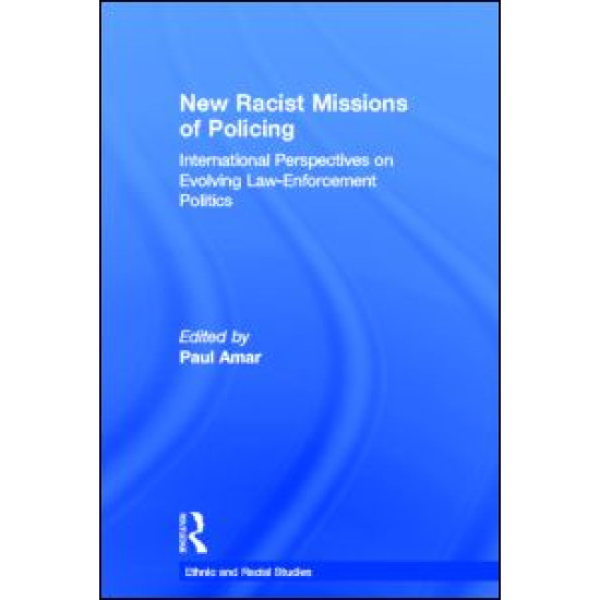 New Racial Missions of Policing New Racial Missions of Policing