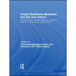 Trade Relations Between the EU and Africa Trade Relations Between the EU and Africa