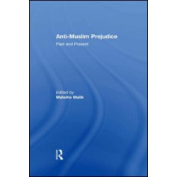 Anti-Muslim Prejudice Anti-Muslim Prejudice