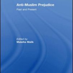 Anti-Muslim Prejudice Anti-Muslim Prejudice