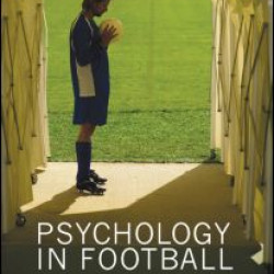 Psychology in Football Psychology in Football