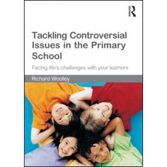 Tackling Controversial Issues in the Primary School