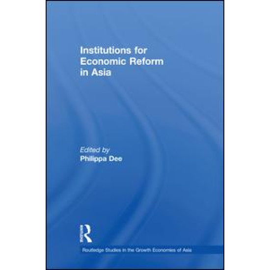 Institutions for Economic Reform in Asia