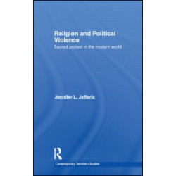 Religion and Political Violence Religion and Political Violence