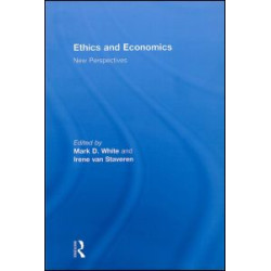 Ethics and Economics Ethics and Economics