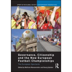 Governance, Citizenship and the New European Football Championships Governance, Citizenship and the New European Football Championships