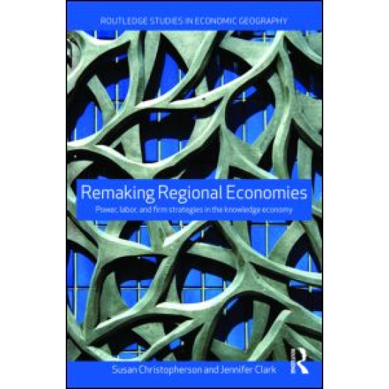 Remaking Regional Economies
